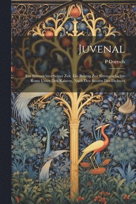 P Doetsch - Juvenal, Häftad