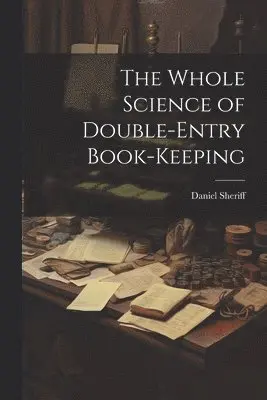Whole Science of Double-Entry Book-Keeping