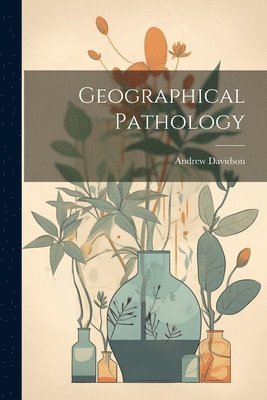 Andrew Davidson - Geographical Pathology, Häftad