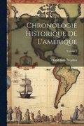 Chronologie Historique De L'amerique; Volume 1
