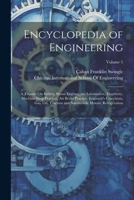 Calvin Franklin Swingle, International School of Engineering - Encyclopedia of Engineering, Häftad. Tillgänglighet: Tillfälligt slut