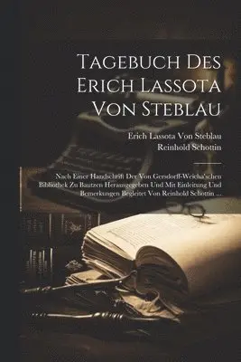 Erich Lassota Von Steblau, Reinhold Schottin - Tagebuch Des Erich Lassota Von Steblau, Häftad. Tillgänglighet: Lägg i varukorg
