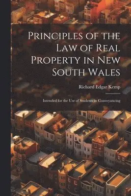 Principles of the Law of Real Property in New South Wales