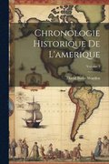 Chronologie Historique De L'amerique; Volume 3
