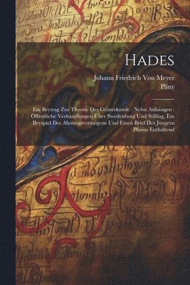 Pliny, Johann Friedrich Von Meyer - Hades, Häftad