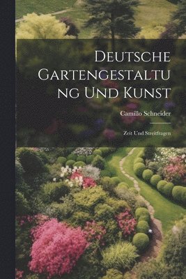 Deutsche Gartengestaltung Und Kunst