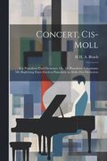 Concert, Cis-Moll