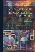 Chemistry and Its Relations to Daily Life
