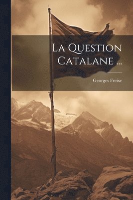 Question Catalane ...
