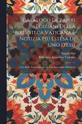 Catalogo De'papiri Egiziani Della Biblioteca Vaticana E Notizia Pi Estesa Di Uno D'essi