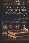 Zasius Und Seine Stellung in Der Rechtswissenschaft