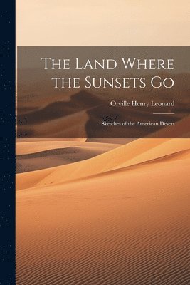 Land Where the Sunsets Go