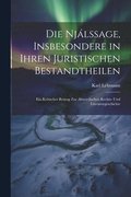 Die Njlssage, Insbesondere in Ihren Juristischen Bestandtheilen