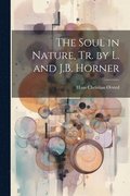 Soul in Nature, Tr. by L. and J.B. Horner