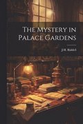 Mystery in Palace Gardens