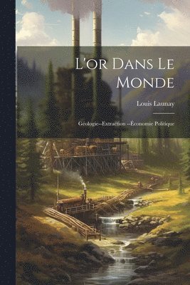 L'or Dans Le Monde