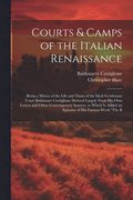 Courts & Camps of the Italian Renaissance