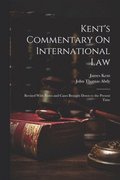 Kent's Commentary On International Law
