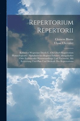 Clemens Blume, Ulysse Chevalier - Repertorium Repertorii, Häftad