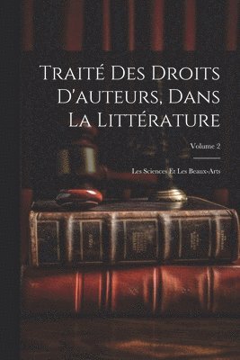 Traité Des Droits D'auteurs, Dans La Littérature