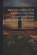 Miscellaneen Zur Geschichte Der Evangelischen Kirche in Russland