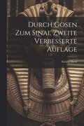 Durch Gosen zum Sinai, Zweite verbesserte Auflage