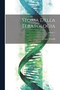 Storia Della Teratologia; Volume 5
