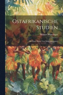 Werner Munzinger - Ostafrikanische Studien, Häftad. Tillgänglighet: Lägg i varukorg