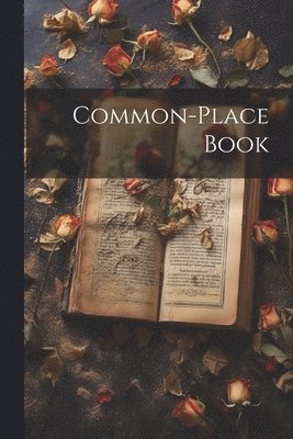Common-Place Book