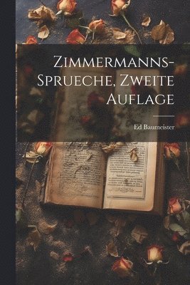 Zimmermanns-Sprueche, zweite Auflage