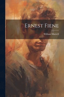 William Murrell - Ernest Fiene, Häftad. Tillgänglighet: Lägg i varukorg