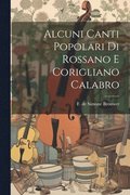 Alcuni Canti Popolari Di Rossano E Corigliano Calabro