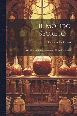 Giovanni De Castro - Mondo Secreto ..., Häftad. Tillgänglighet: Lägg i varukorg