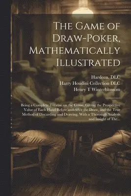 Game of Draw-poker, Mathematically Illustrated