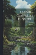 Oeuvres Compltes D'homre...