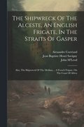 Shipwreck Of The Alceste, An English Frigate, In The Straits Of Gasper
