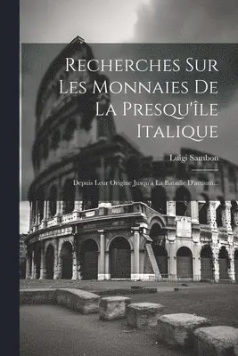 Luigi Sambon - Recherches Sur Les Monnaies De La Presqu'île Italique, Häftad. Tillgänglighet: Lägg i varukorg