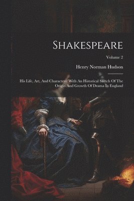 Henry Norman Hudson - Shakespeare, Häftad