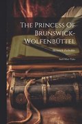 Princess Of Brunswick-wolfenb�ttel