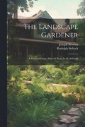 The Landscape Gardener