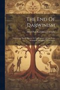 The End Of Darwinism