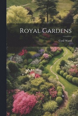 Royal Gardens