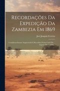 Recordaes Da Expedio Da Zambezia Em 1869