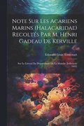 Note Sur Les Acariens Marins (Halacaridae) Recolts Par M. Henri Gadeau De Kerville