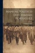 Manual Politico Do Cidado Portuguez