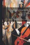 Quo Vadis?