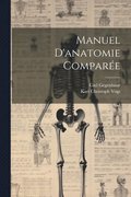 Manuel D'anatomie Compar�e