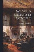 Nouveaux Mystres et Aventures