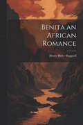 Benita an African Romance
