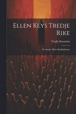 Ellen Keys Tredje Rike
